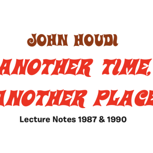 John Houdi Lecture Notes 1987-2007 (e-Bok)